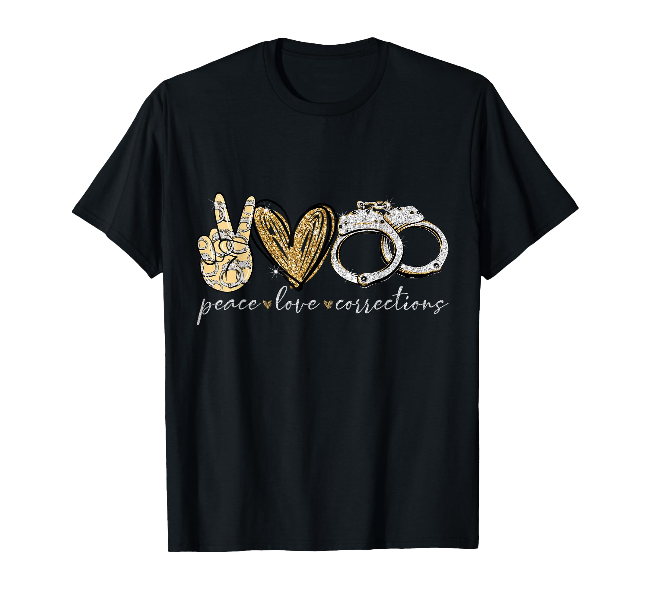 Funny Peace Love Corrections Gift T-Shirt - Custom Art Print Unisex - T-Shirt, Sweatshirt, Hoodie