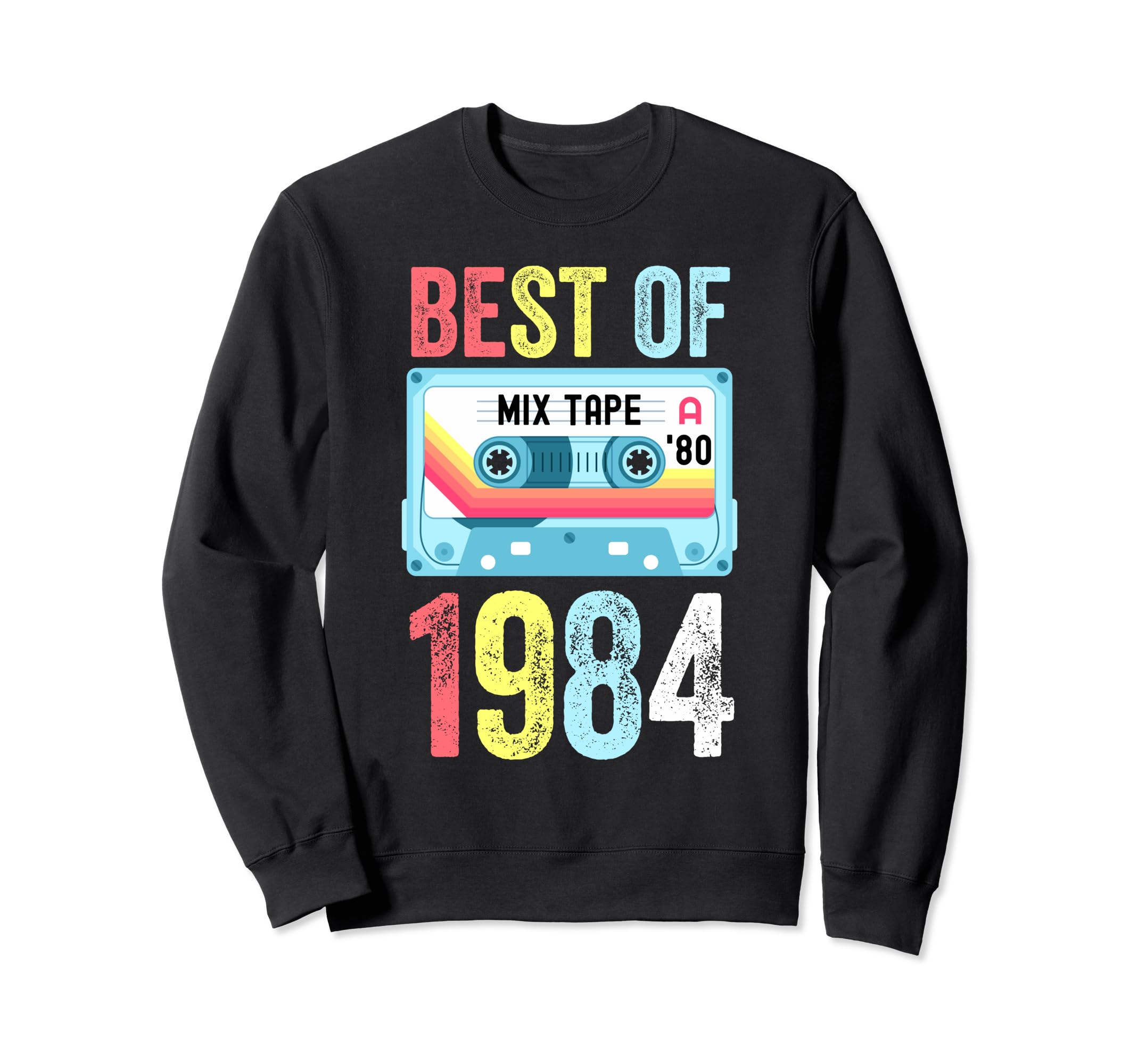 Best 1984 Cassette Tape Sweatshirt - Streetwear Style Unisex - T-Shirt, Sweatshirt, Hoodie
