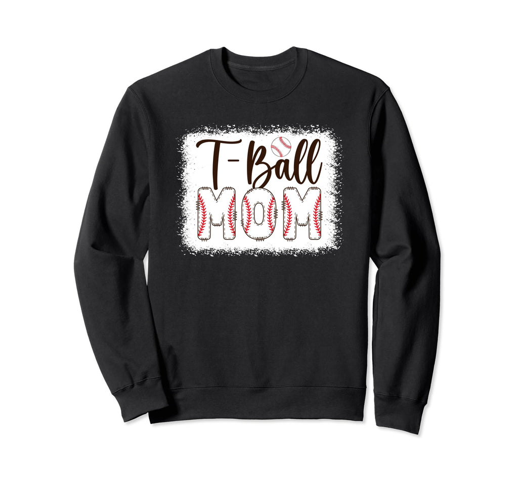 T Ball Mom Baseball T Ball Player Sweatshirt - Trendy Graphic Men Women - T-Shirt, Sweatshirt, Hoodie