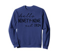 Est 1924 Hello Ninety Nine Years Sweatshirt - Minimalist Print for Adults - T-Shirt, Sweatshirt, Hoodie