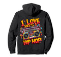 I Love 80S Hip Hop Old School Rap Music Hoodie - Graphic Print for Adults - T-Shirt, Sweatshirt, Hoodie