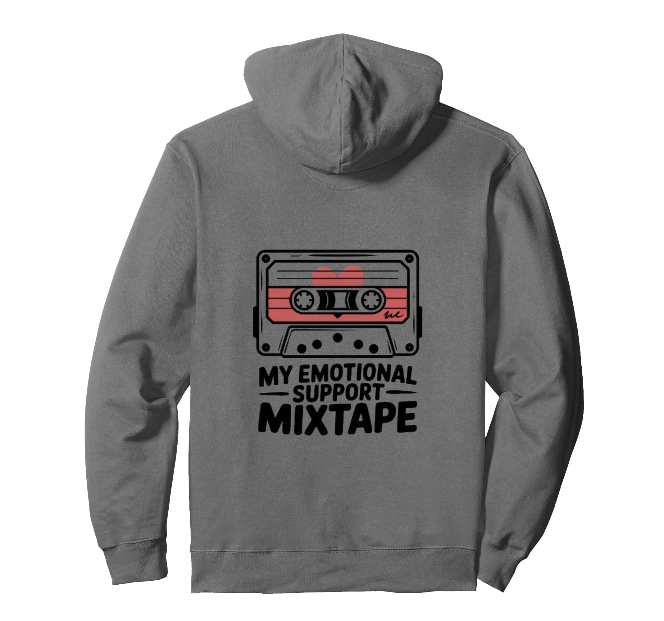 My Emotional Support Mixtape Funny 80S Hoodie - Novelty Apparel for Adults - T-Shirt, Sweatshirt, Hoodie