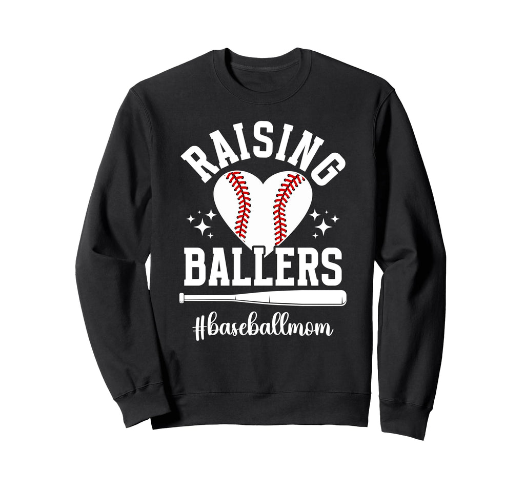 Raising Ballers Baseball Mom Sweatshirt - Streetwear Style for Adults - T-Shirt, Sweatshirt, Hoodie
