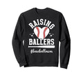 Raising Ballers Baseball Mom Sweatshirt - Streetwear Style for Adults - T-Shirt, Sweatshirt, Hoodie