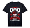 Mens Im Dad And Baseball Coach Im Always T-Shirt - Streetwear Style Unisex - T-Shirt, Sweatshirt, Hoodie