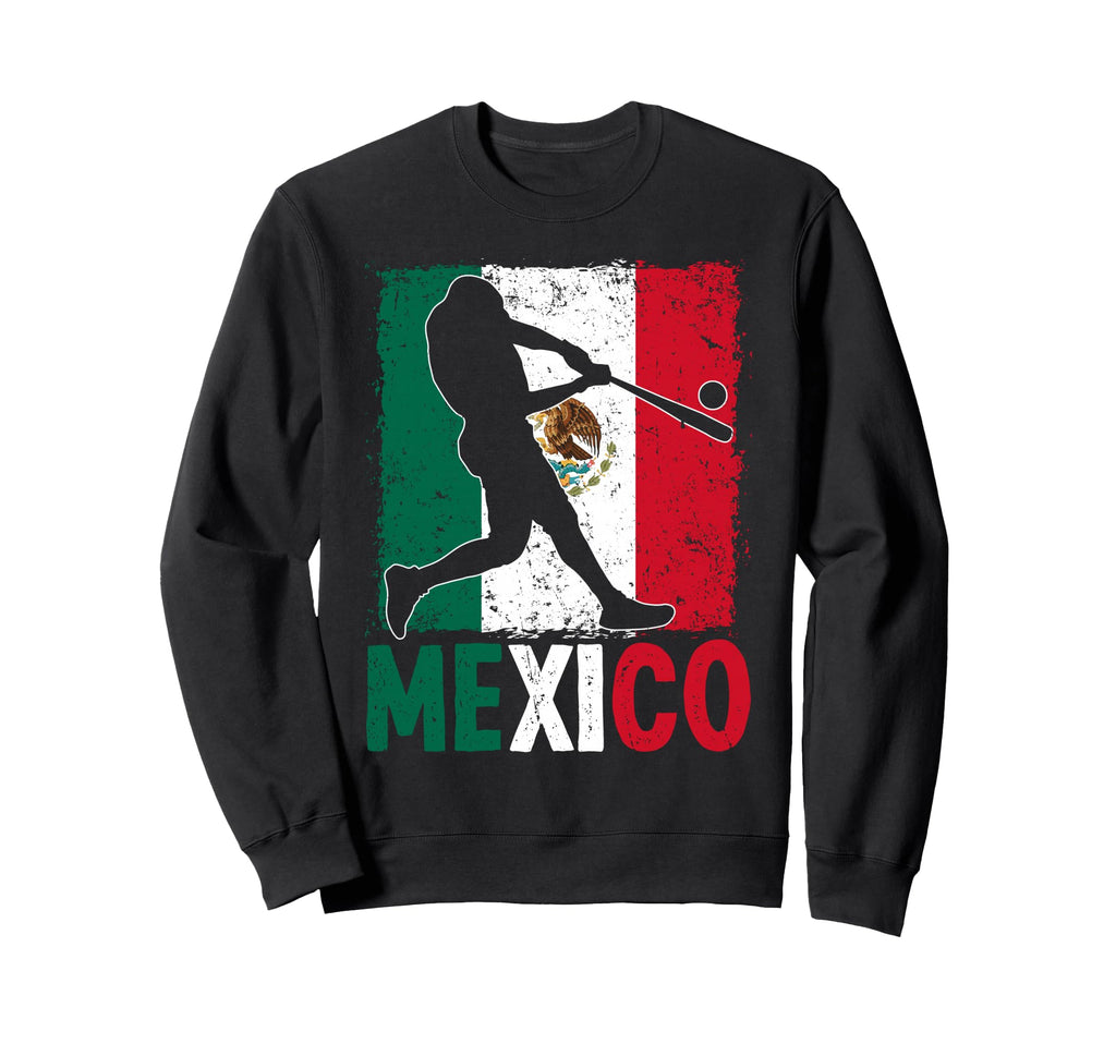 Mexican Baseball Player Mexico Flag Sweatshirt - Novelty Apparel Men Women - T-Shirt, Sweatshirt, Hoodie