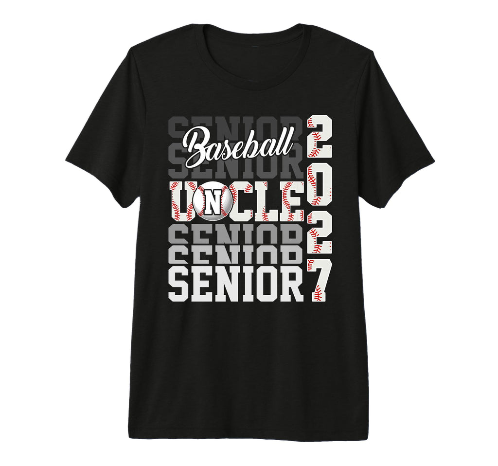 Senior 2027 Baseball Uncle Proud Family T-Shirt - Minimalist Print Unisex - T-Shirt, Sweatshirt, Hoodie
