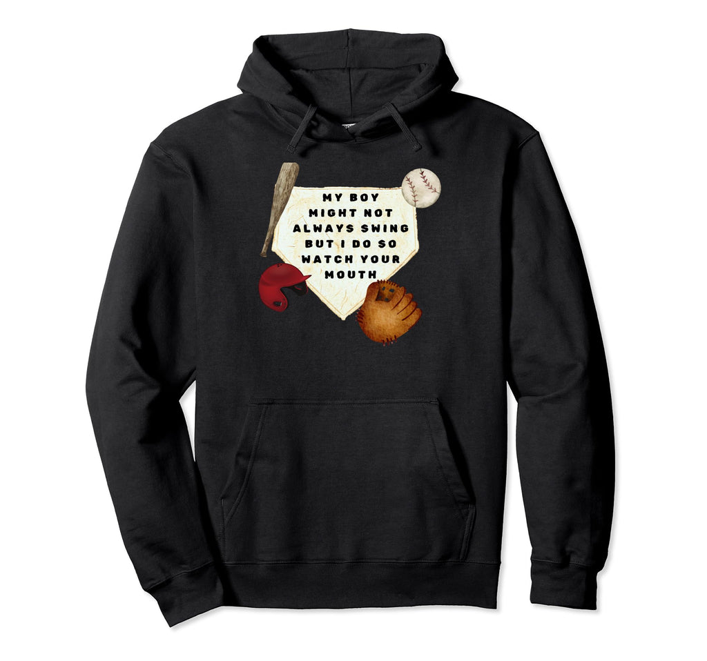 My Might Not Always Swing But I Do So Hoodie - Novelty Apparel for Adults - T-Shirt, Sweatshirt, Hoodie