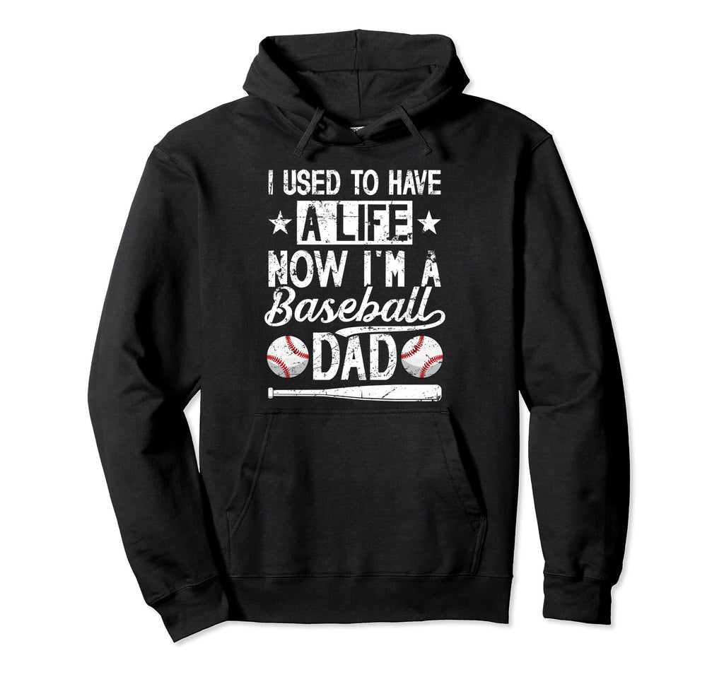 Im Baseball Dad Baseball Player Hoodie - Fun Novelty Design Men Women - T-Shirt, Sweatshirt, Hoodie