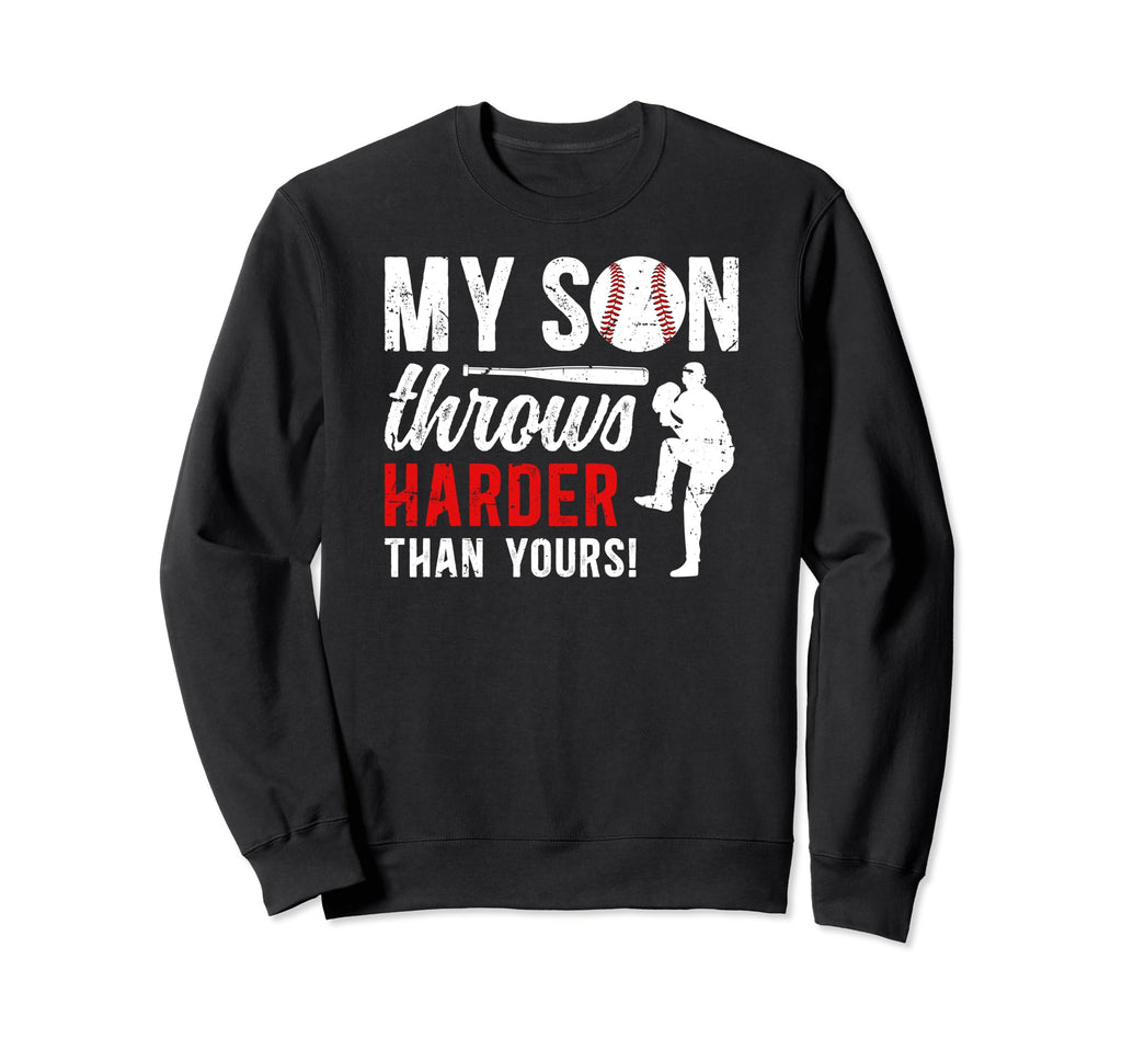 My Son Baseball Pitcher Dad Baseball Sweatshirt - Trendy Graphic Men Women - T-Shirt, Sweatshirt, Hoodie