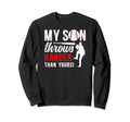 My Son Baseball Pitcher Dad Baseball Sweatshirt - Trendy Graphic Men Women - T-Shirt, Sweatshirt, Hoodie