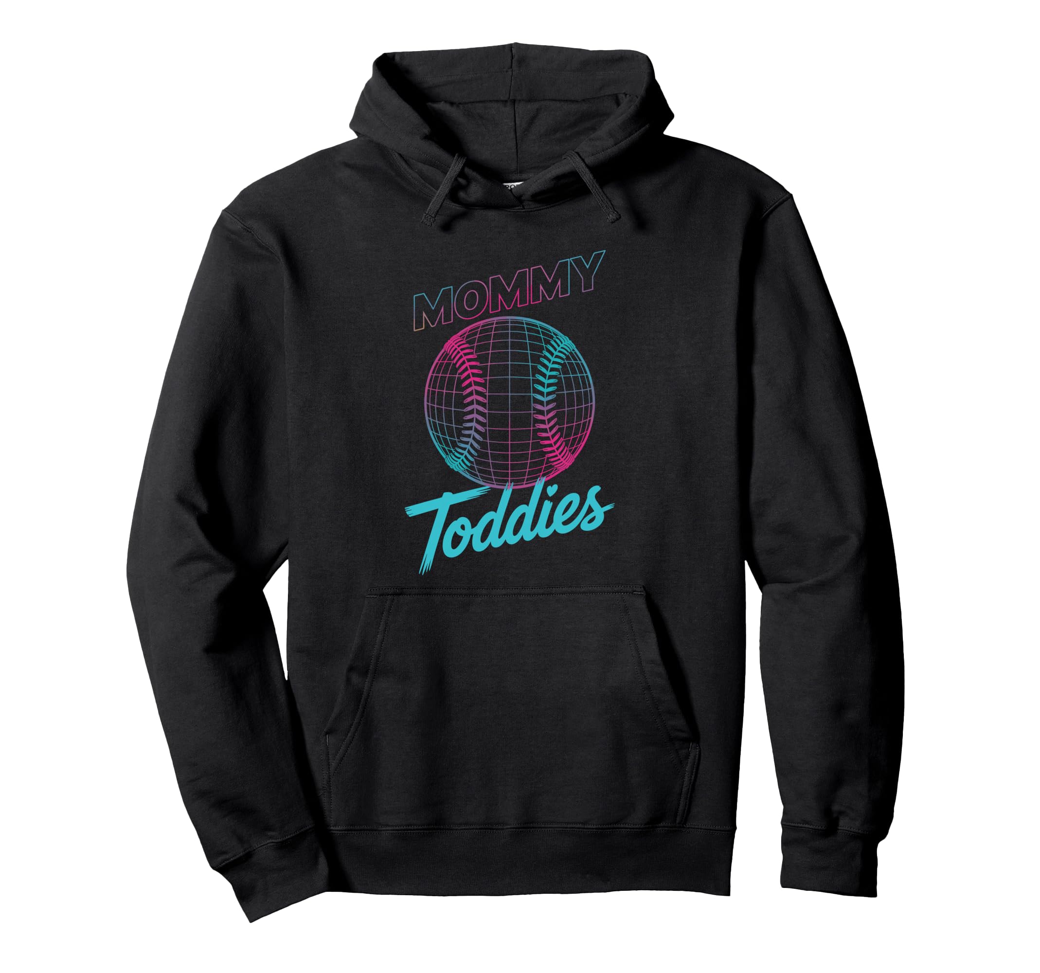 Funny Mommy Toddies Sports Mother Hoodie - Streetwear Style Men Women - T-Shirt, Sweatshirt, Hoodie