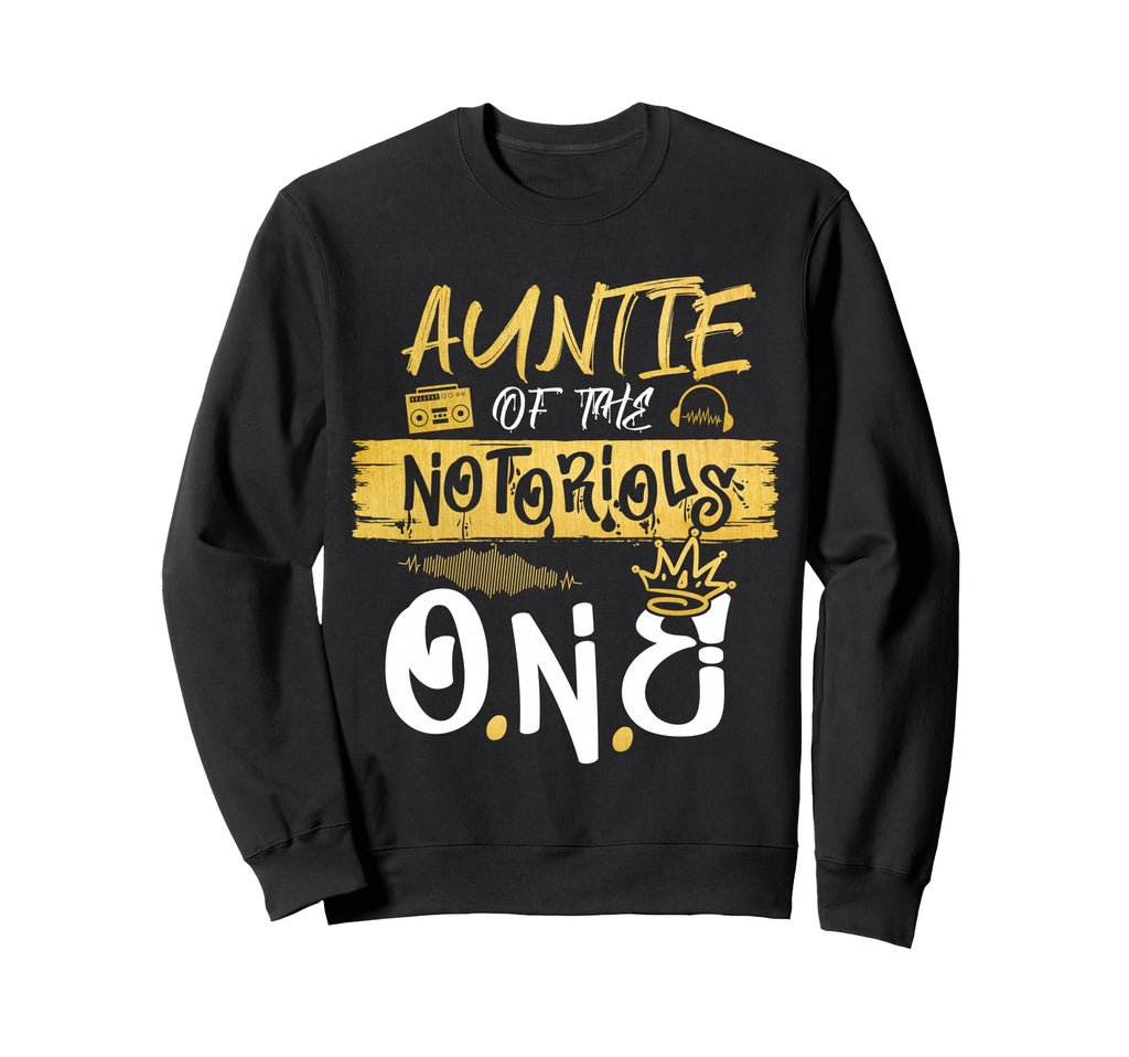Auntie Notorious One Old School Hip Sweatshirt - Streetwear Style Unisex - T-Shirt, Sweatshirt, Hoodie