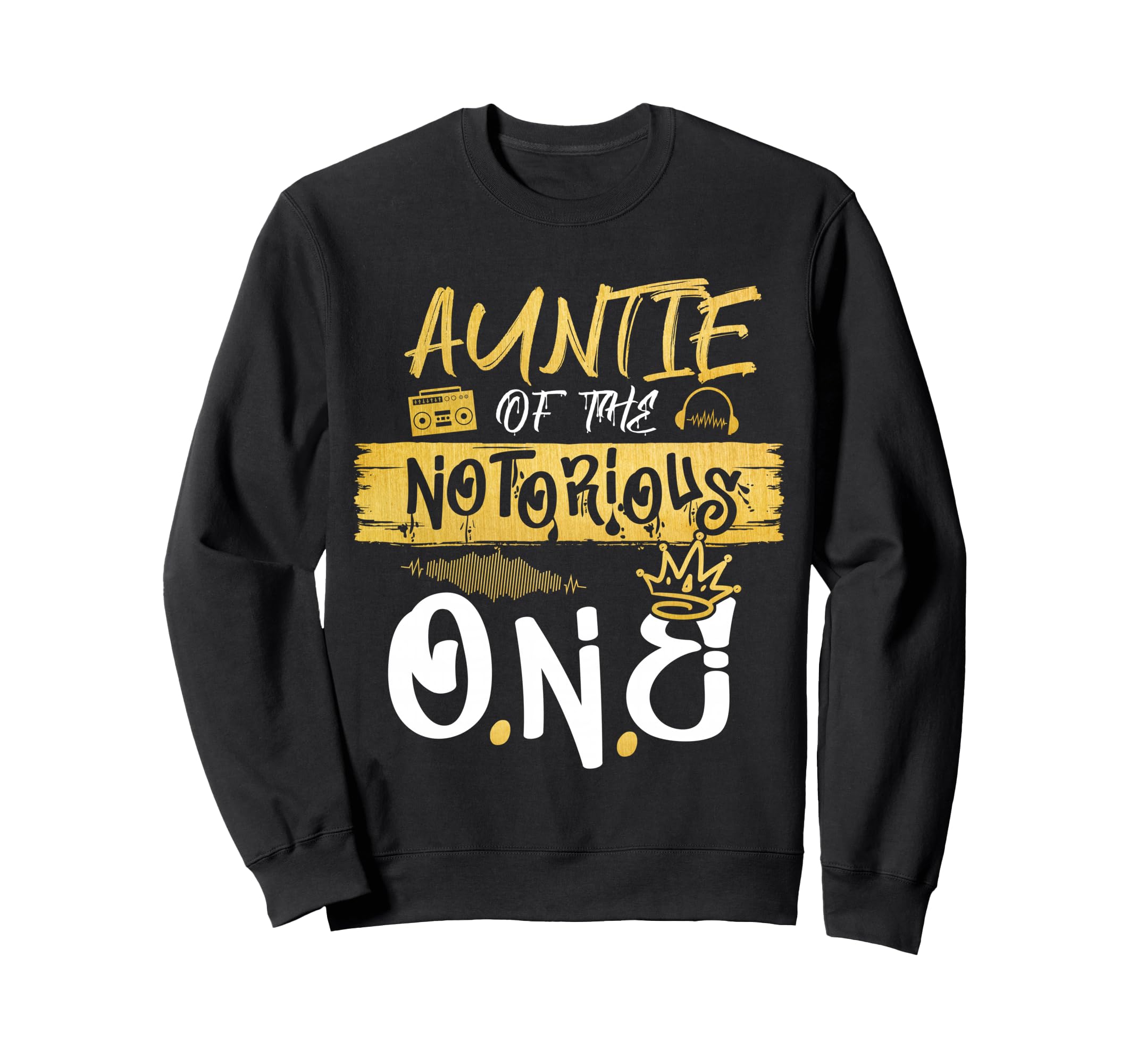 Auntie Notorious One Old School Hip Sweatshirt - Streetwear Style Unisex - T-Shirt, Sweatshirt, Hoodie
