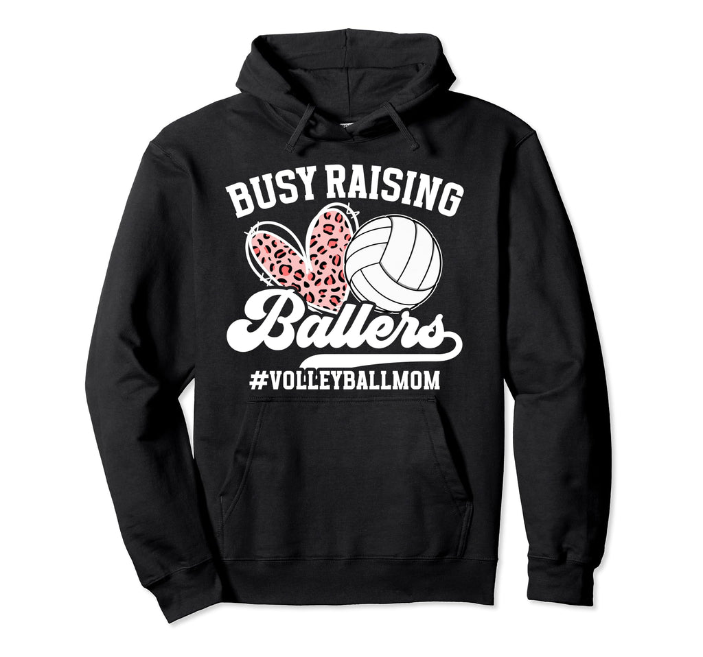 Raising Ballers Volleyball Mom Hoodie - Graphic Print for Adults - T-Shirt, Sweatshirt, Hoodie