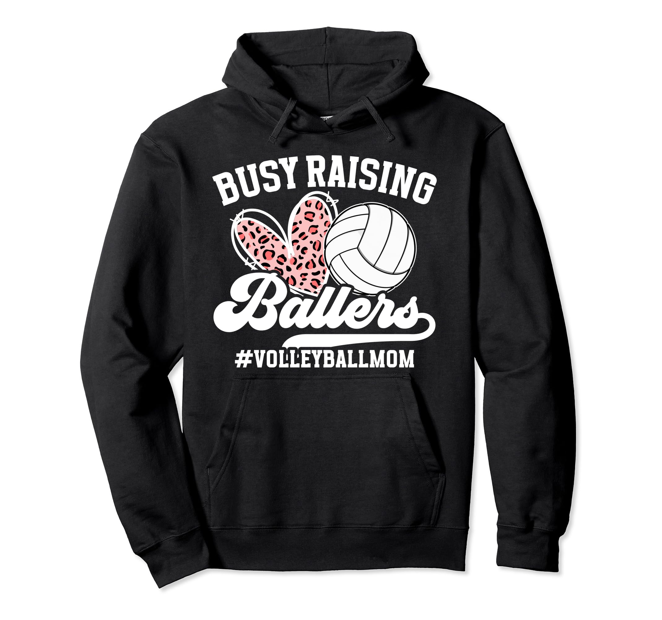 Raising Ballers Volleyball Mom Hoodie - Graphic Print for Adults - T-Shirt, Sweatshirt, Hoodie