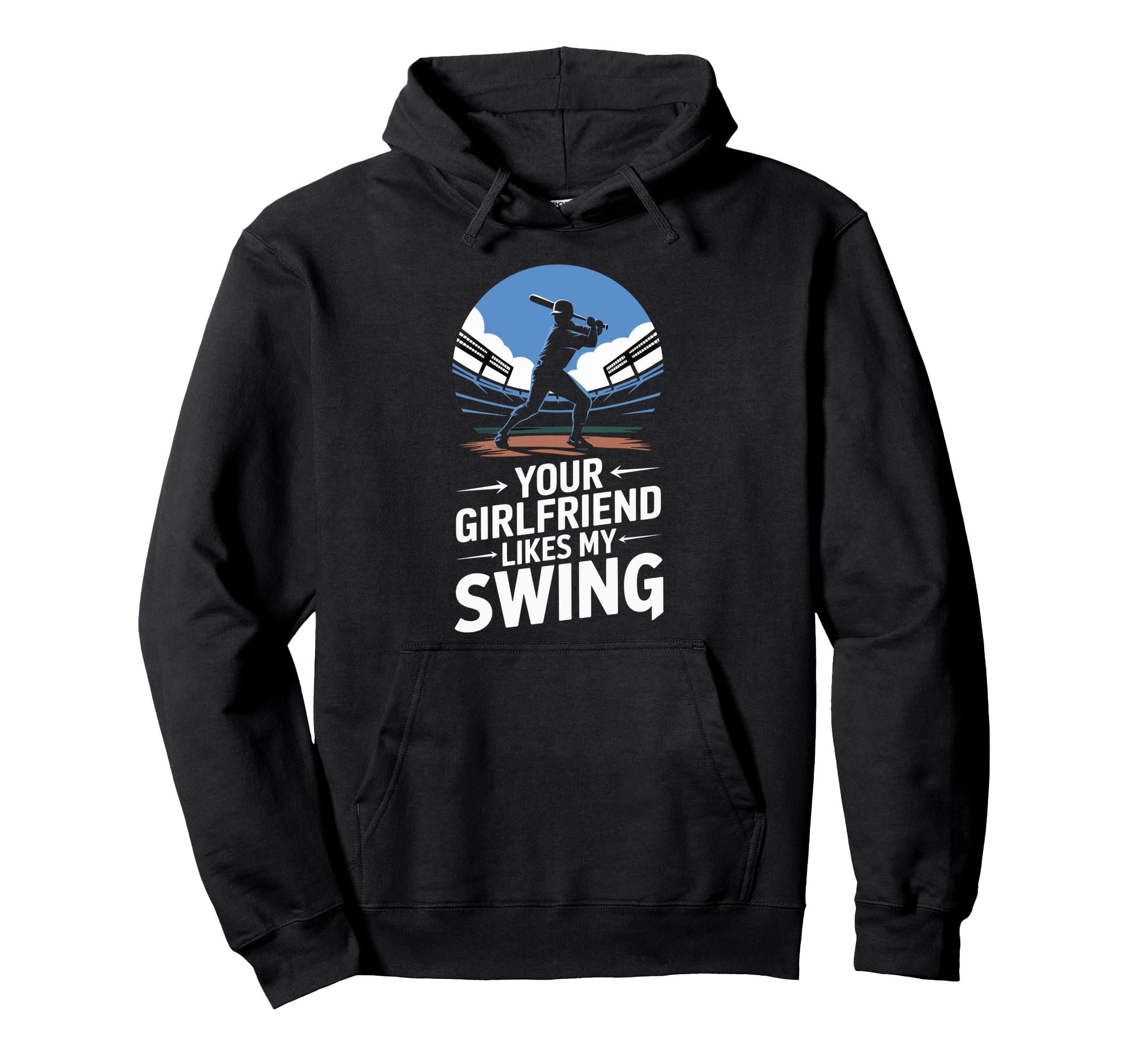 Your Girlfriend Likes My Swing Baseball Hoodie - Custom Art Print Men Women - T-Shirt, Sweatshirt, Hoodie