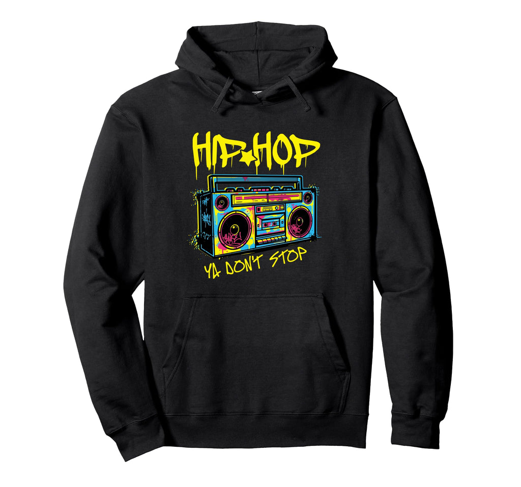 Hip Hop Ya Dont Stop 80S Boombox Hip Hoodie - Aesthetic Graphic Men Women - T-Shirt, Sweatshirt, Hoodie