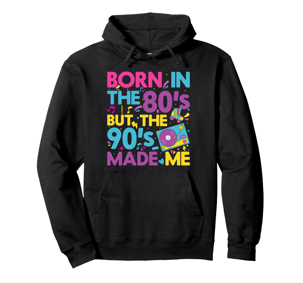 Born 80S But 90S Made Me Cassette Tape Hoodie - Unique Graphic for Adults - T-Shirt, Sweatshirt, Hoodie