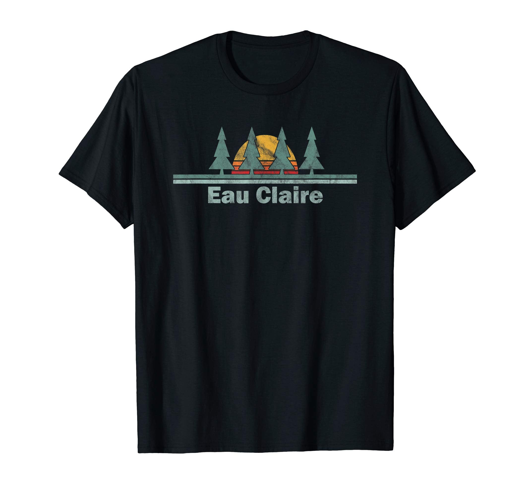 Eau Claire Wisconsin Sunset Pine Tree T-Shirt - Trendy Graphic Unisex - T-Shirt, Sweatshirt, Hoodie