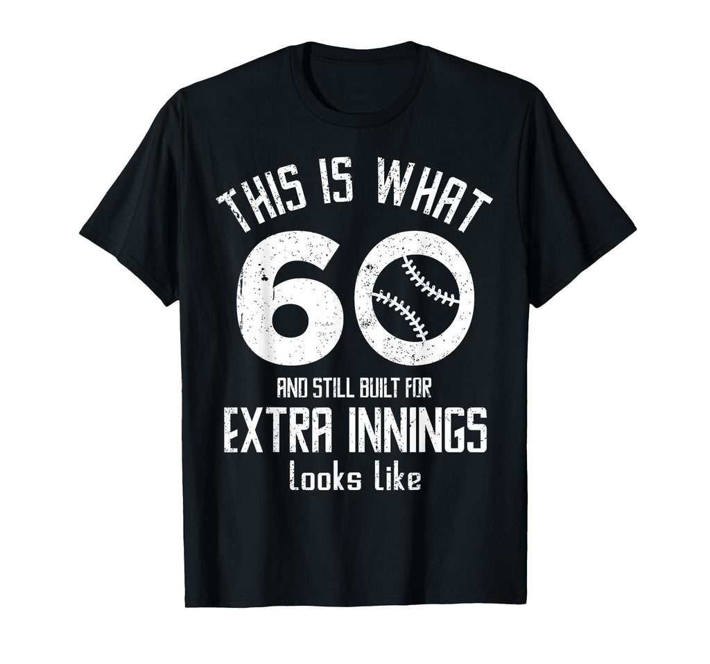 Funny Baseball 60Th Birthday 60 Years T-Shirt - Graphic Print for Adults - T-Shirt, Sweatshirt, Hoodie