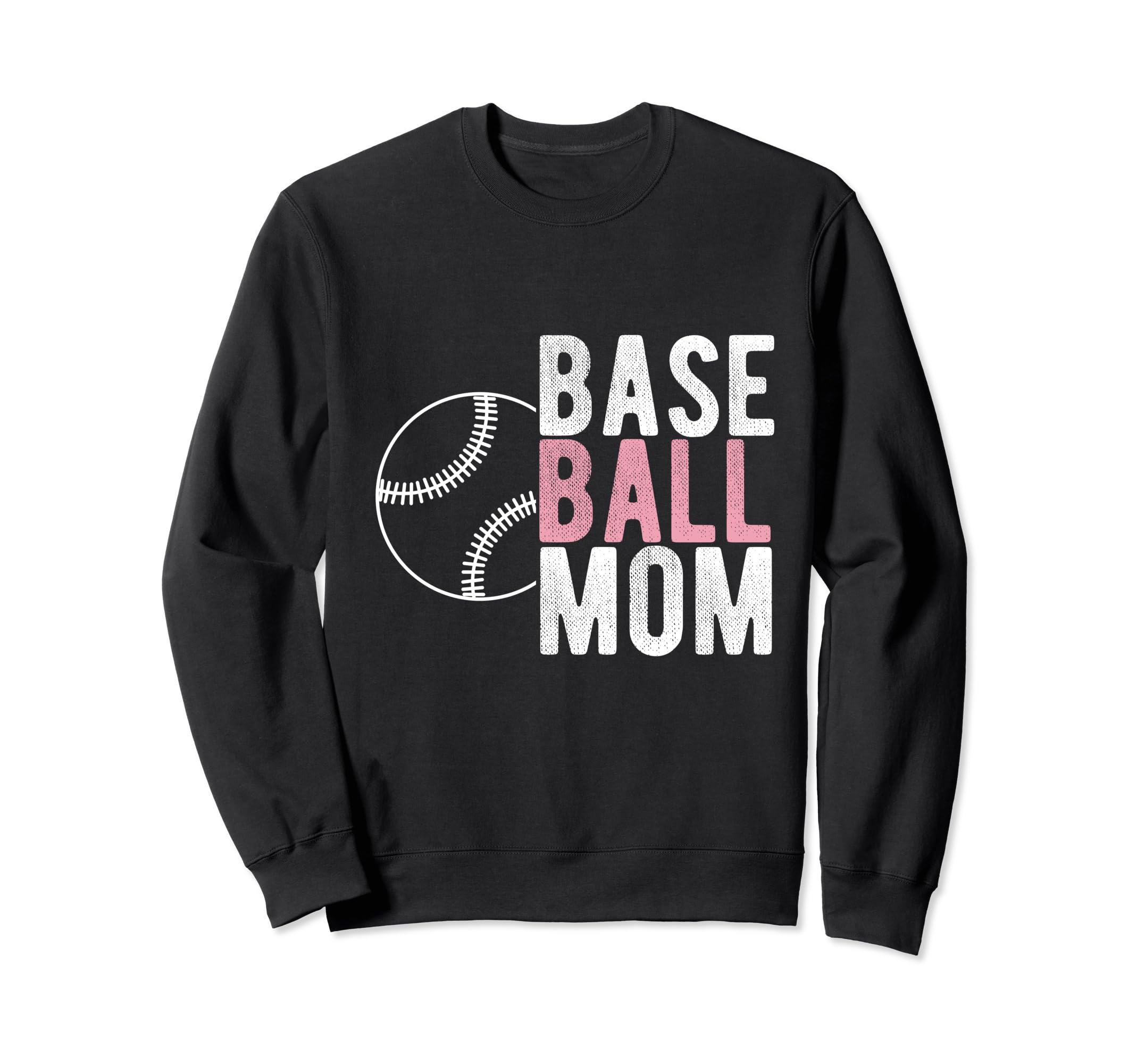 Baseball Mom Sport Athlete Family Sweatshirt - Streetwear Style Men Women - T-Shirt, Sweatshirt, Hoodie