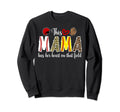 This Mama Has Her Heart That Field Sweatshirt - Trendy Graphic Men Women - T-Shirt, Sweatshirt, Hoodie