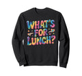 Whats Lunch Groovy Flower Sweatshirt - Custom Art Print for Adults - T-Shirt, Sweatshirt, Hoodie