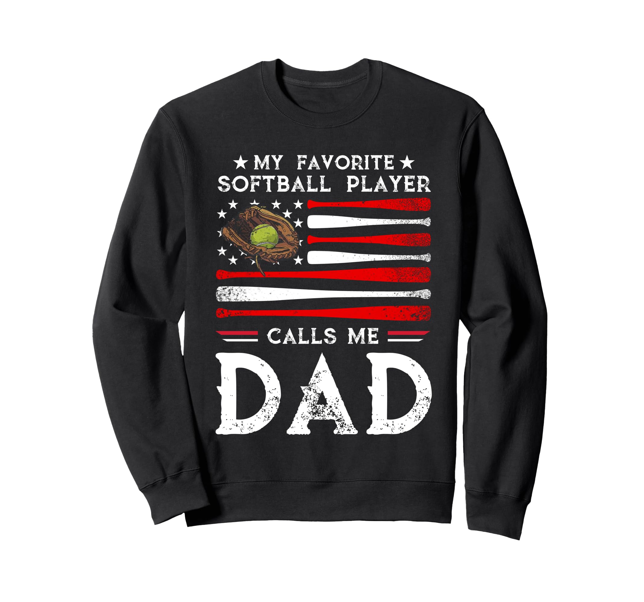 Softball Dad My Favorite Softball Sweatshirt - Aesthetic Graphic Unisex - T-Shirt, Sweatshirt, Hoodie