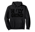 Holy Grind 1970S Bold Typography Hoodie - Unique Graphic Unisex - T-Shirt, Sweatshirt, Hoodie