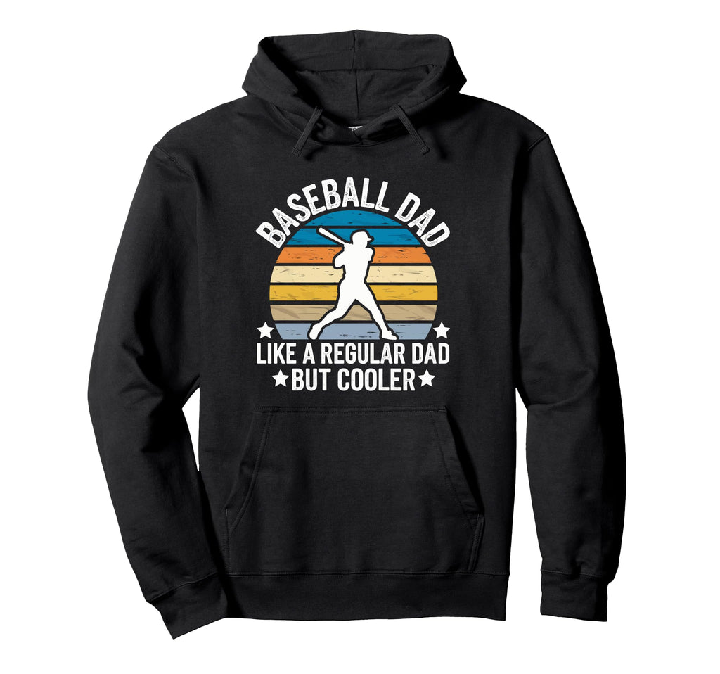 Baseball Dad Like Regular Dad But Hoodie - Minimalist Print Men Women - T-Shirt, Sweatshirt, Hoodie