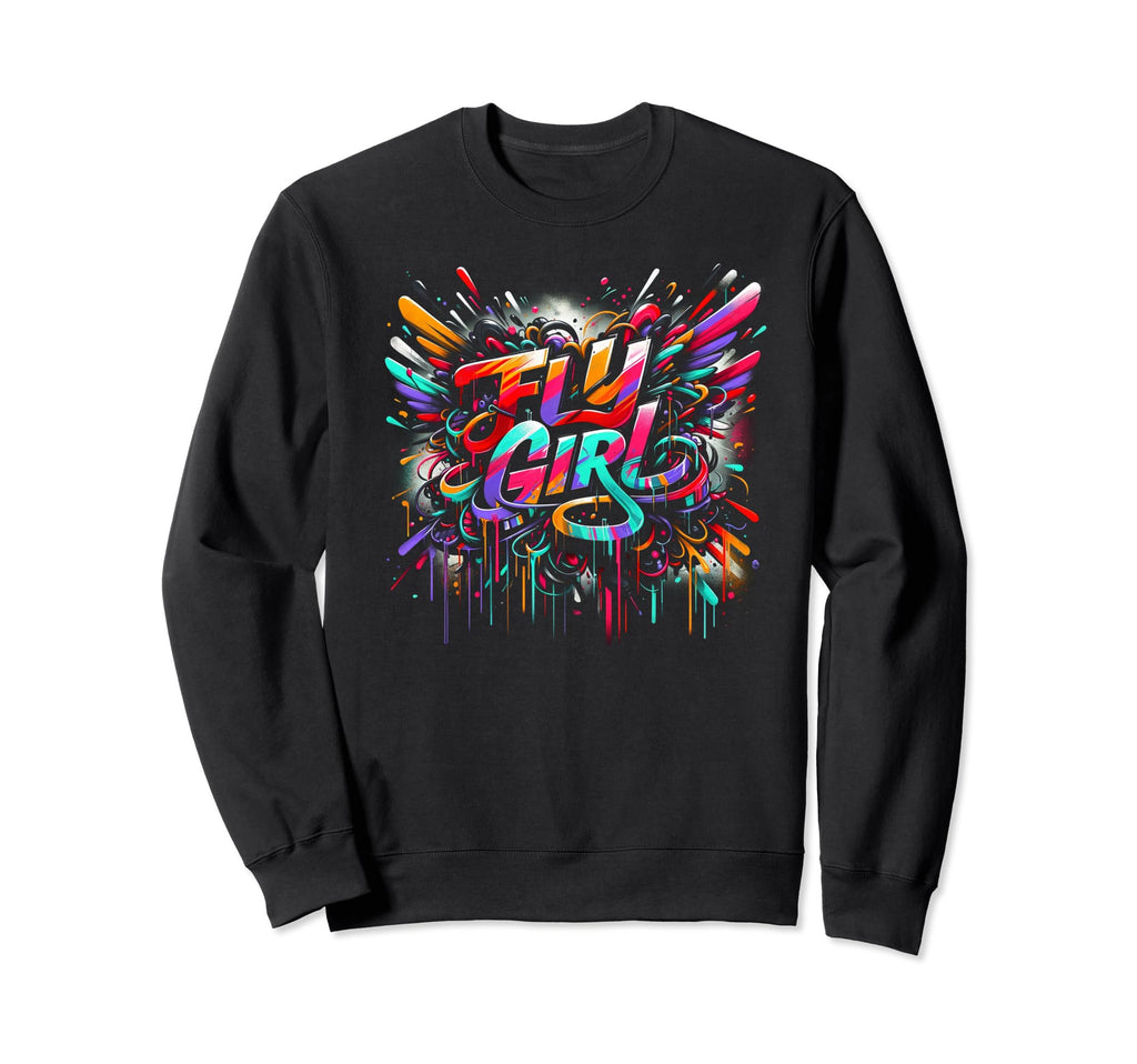 Fly 80S 90S Rap B Old School Hip Hop Sweatshirt - Graphic Print for Adults - T-Shirt, Sweatshirt, Hoodie