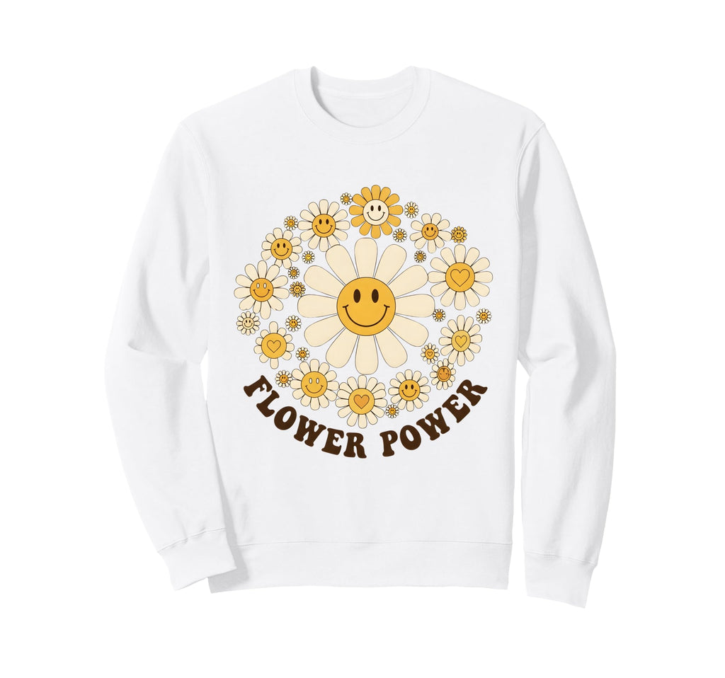 Flower Power Daisy Floral Gifts And Sweatshirt - Trendy Graphic Unisex - T-Shirt, Sweatshirt, Hoodie