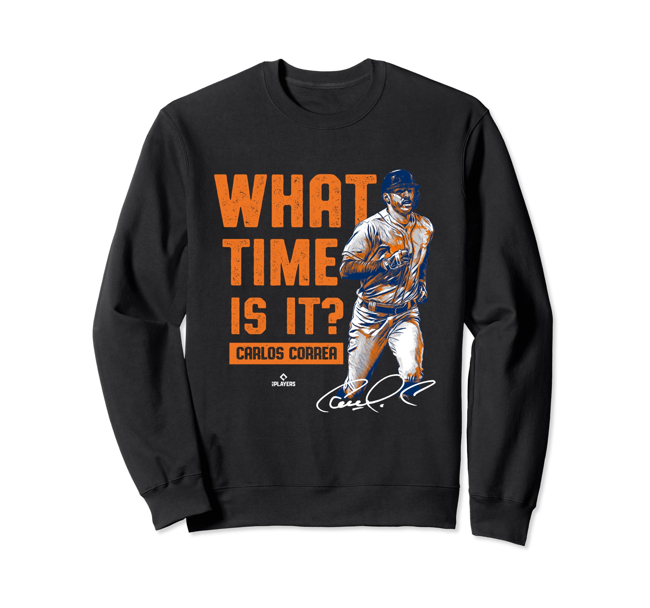 What Time Is It Carlos Correa Sweatshirt - Casual Everyday Wear Men Women - T-Shirt, Sweatshirt, Hoodie