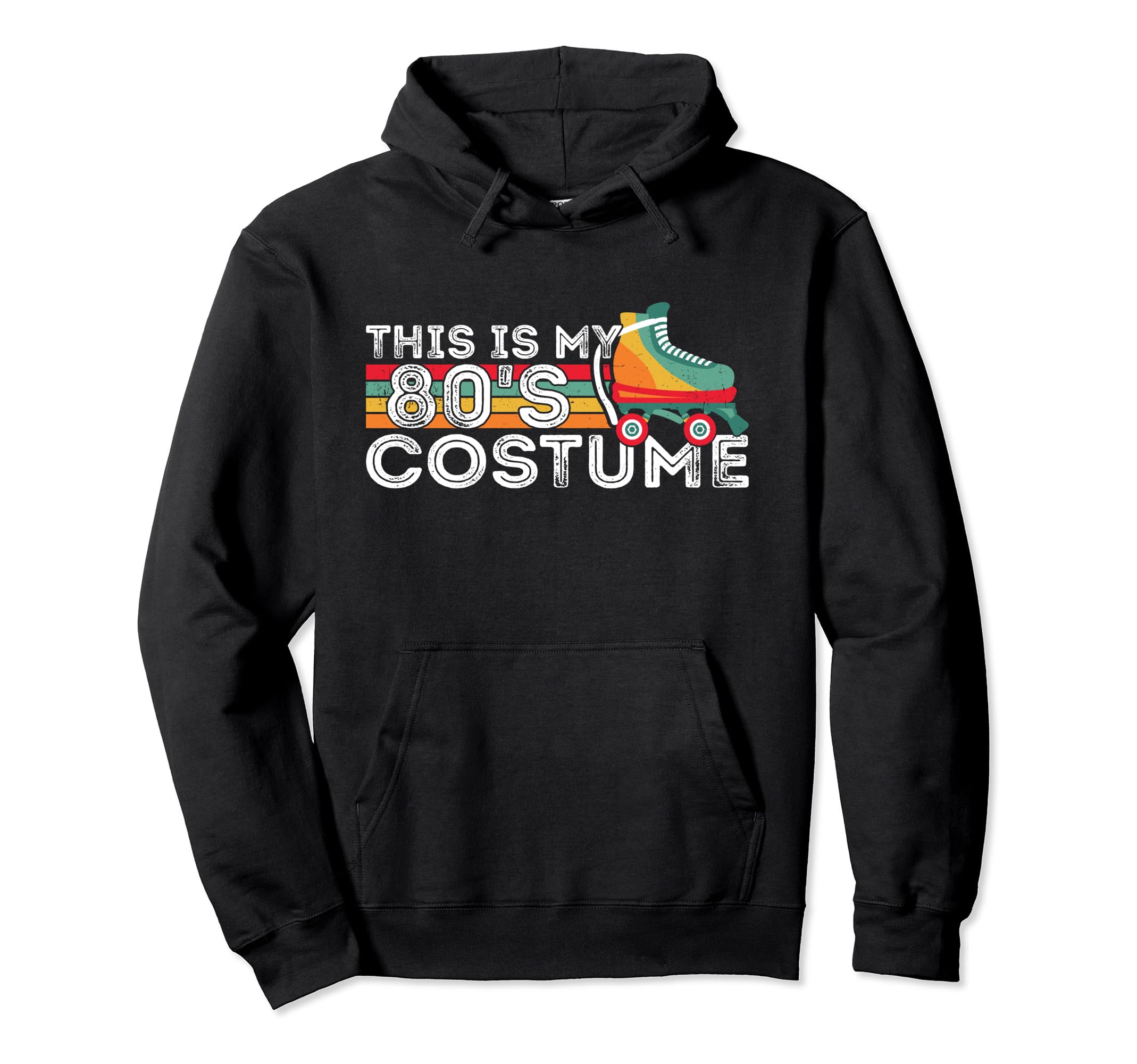 Roller Skates This Is My 80S Costume Hoodie - Aesthetic Graphic for Adults - T-Shirt, Sweatshirt, Hoodie