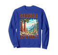 Sequoia National Park California Hiker Sweatshirt - Trendy Graphic Unisex - T-Shirt, Sweatshirt, Hoodie
