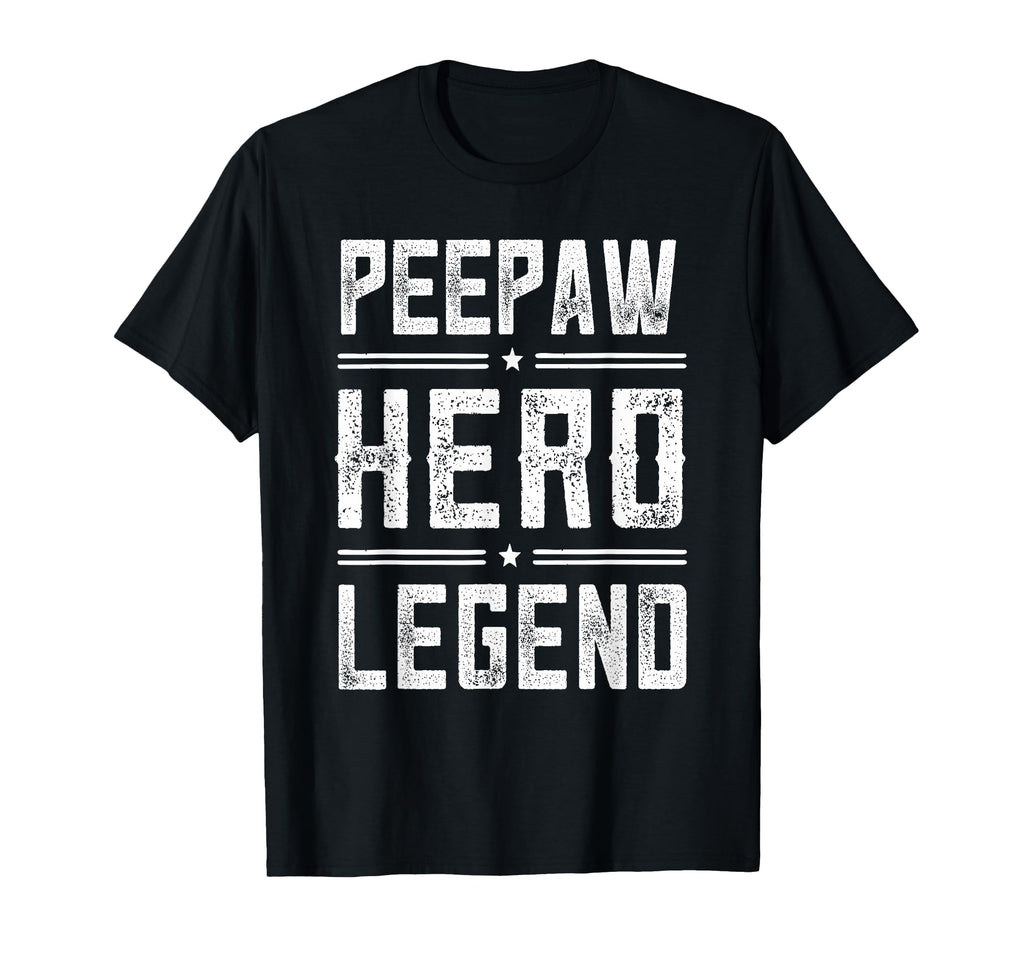 Peepaw Hero Legend Distressed Peepaw T-Shirt - Custom Art Print for Adults - T-Shirt, Sweatshirt, Hoodie