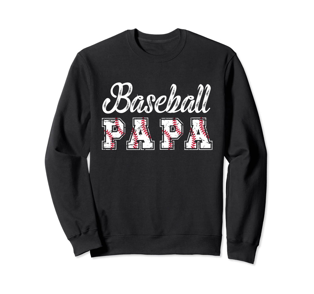 Baseball Papa Baseball Player Papa Sweatshirt - Novelty Apparel Unisex - T-Shirt, Sweatshirt, Hoodie