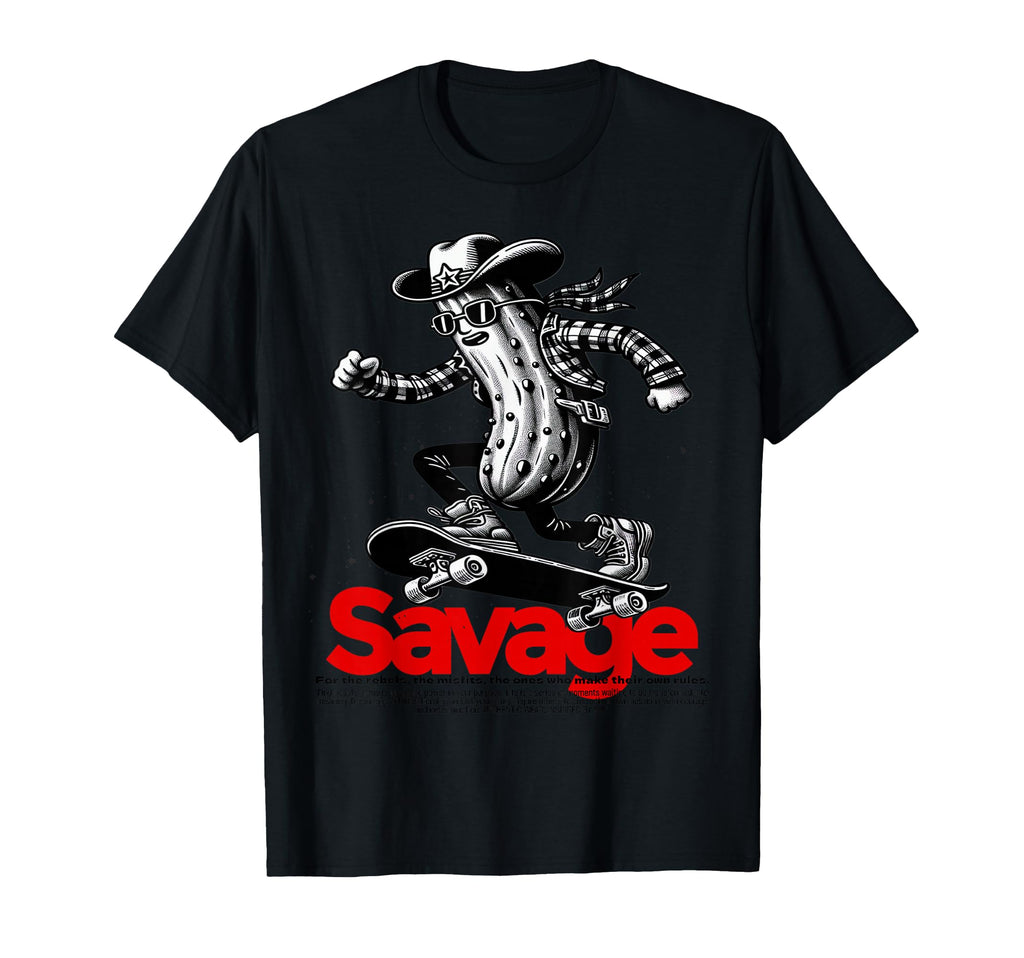 Pickle Savage Skateboard Cowboy Meme T-Shirt - Custom Art Print Unisex - T-Shirt, Sweatshirt, Hoodie