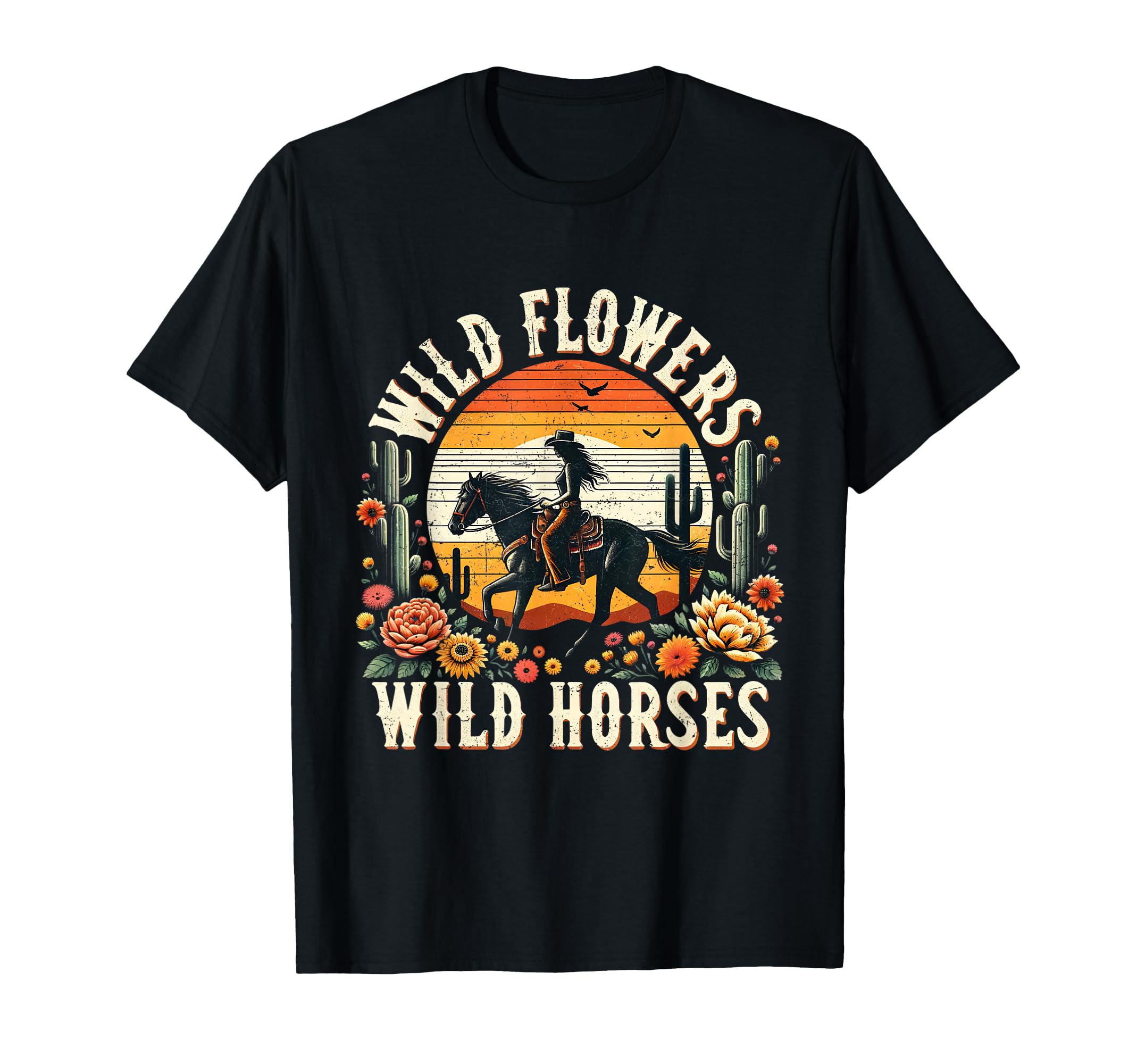 Wild Flowers Horses Western Cowgirl T-Shirt - Streetwear Style for Adults - T-Shirt, Sweatshirt, Hoodie