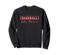 Baseball Mom Forever Baseball Mom Sweatshirt - Minimalist Print Men Women - T-Shirt, Sweatshirt, Hoodie