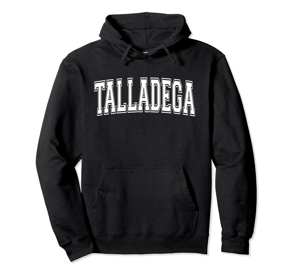 Talladega Al Alabama Usa Sports Hoodie - Casual Everyday Wear for Adults - T-Shirt, Sweatshirt, Hoodie