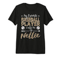 My Favorite Baseball Player Calls Me T-Shirt - Fun Novelty Design Unisex - T-Shirt, Sweatshirt, Hoodie