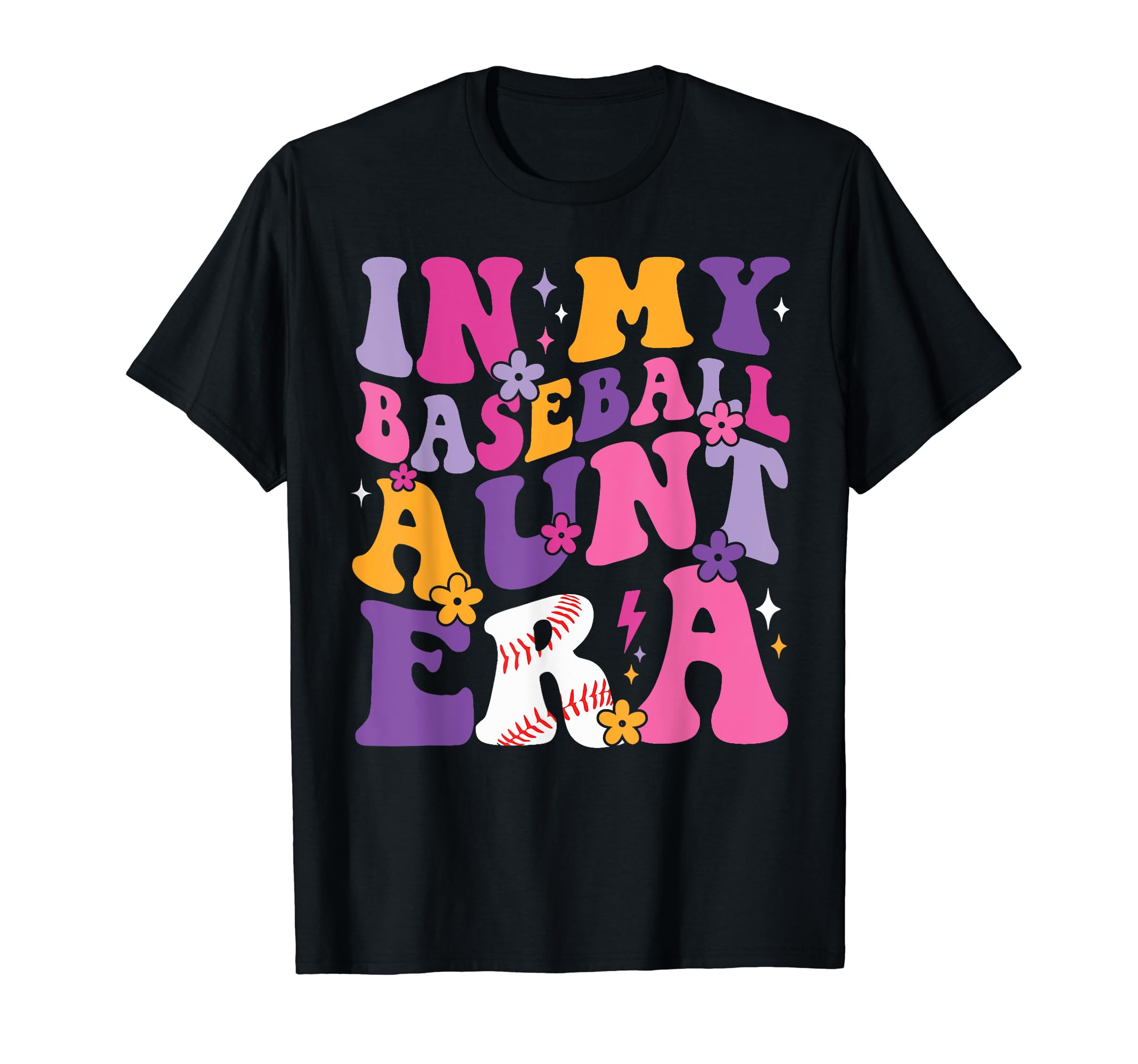 My Baseball Aunt Era Groovy Baseball Aunt T-Shirt - Streetwear Style Unisex - T-Shirt, Sweatshirt, Hoodie