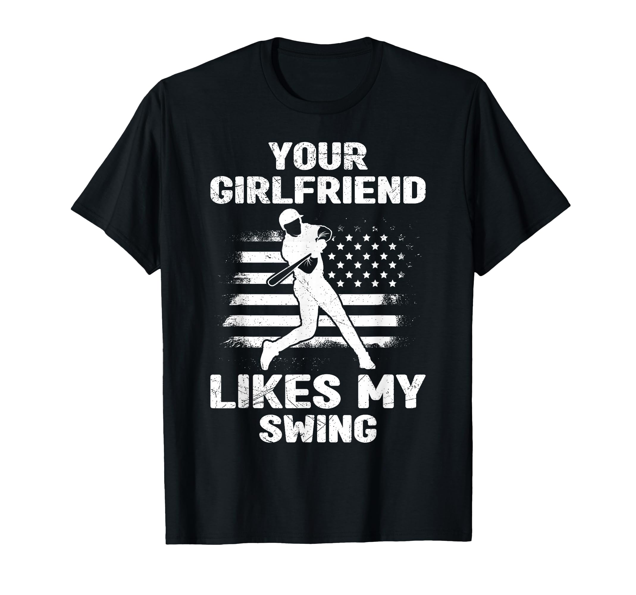 Your Girlfriend Likes My Swing Funny T-Shirt - Aesthetic Graphic Unisex - T-Shirt, Sweatshirt, Hoodie