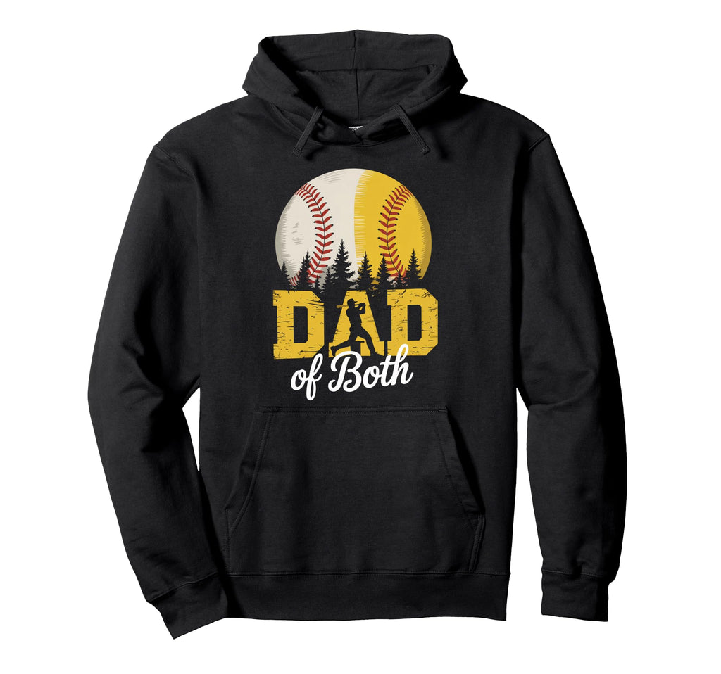 Dad Both Baseball Softball Fathers Hoodie - Fun Novelty Design for Adults - T-Shirt, Sweatshirt, Hoodie