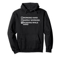 Working While Hard Unhinged Funny Gen Hoodie - Streetwear Style Men Women - T-Shirt, Sweatshirt, Hoodie