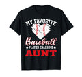 My Favorite Baseball Player Calls Me Aunt T-Shirt - Minimalist Print Unisex - T-Shirt, Sweatshirt, Hoodie