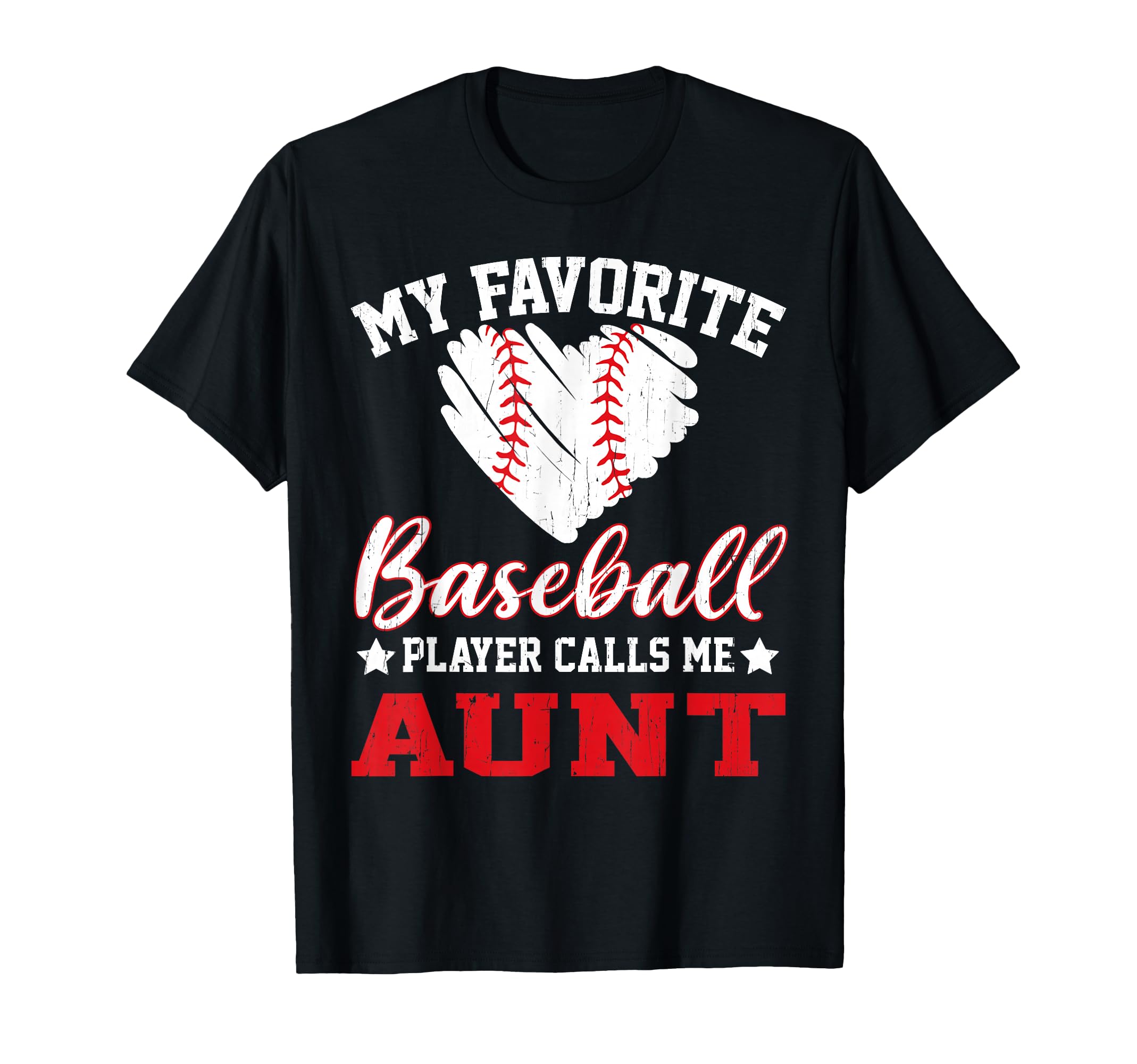My Favorite Baseball Player Calls Me Aunt T-Shirt - Minimalist Print Unisex - T-Shirt, Sweatshirt, Hoodie