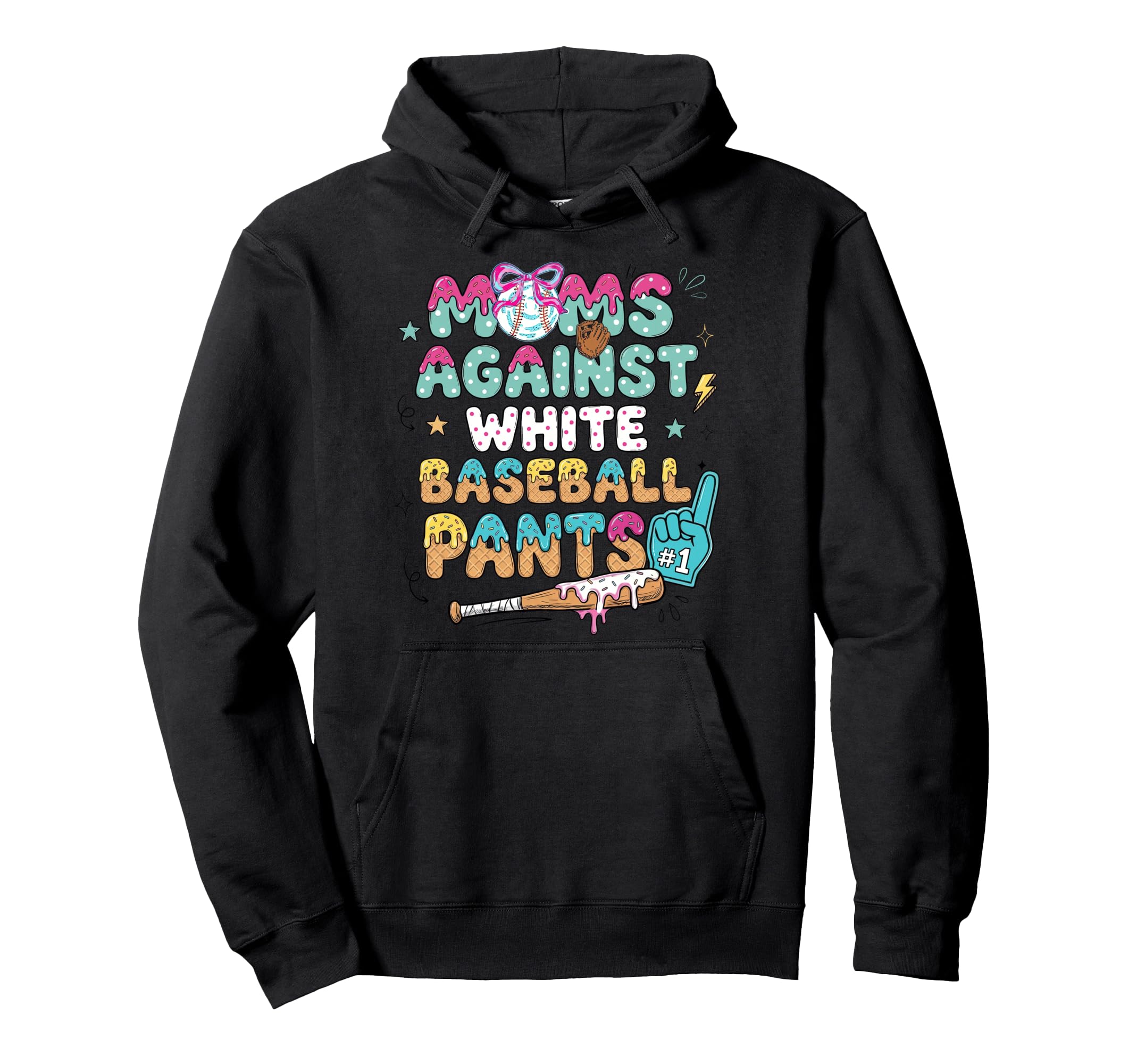Moms Against White Baseball Pants Hoodie - Casual Everyday Wear for Adults - T-Shirt, Sweatshirt, Hoodie